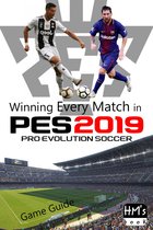 PES 2019 - Winning Every Match in Pro Evolution Soccer 2019