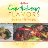 Authentic Caribbean Flavors: Taste of the Tropics