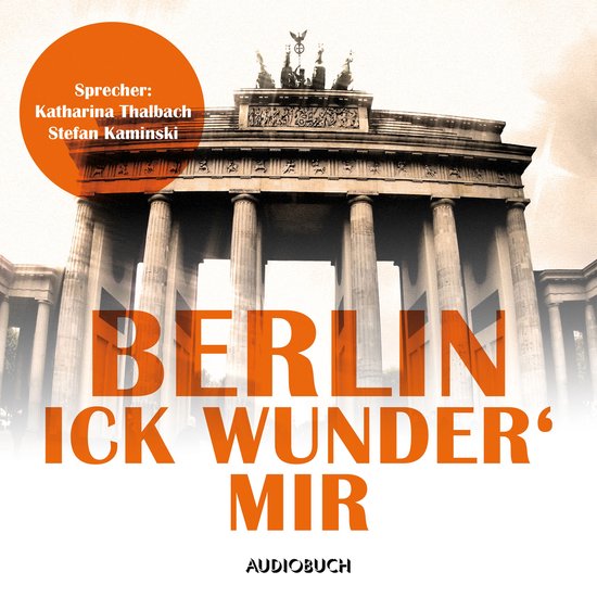 Berlin - Ick wunder' mir - cover