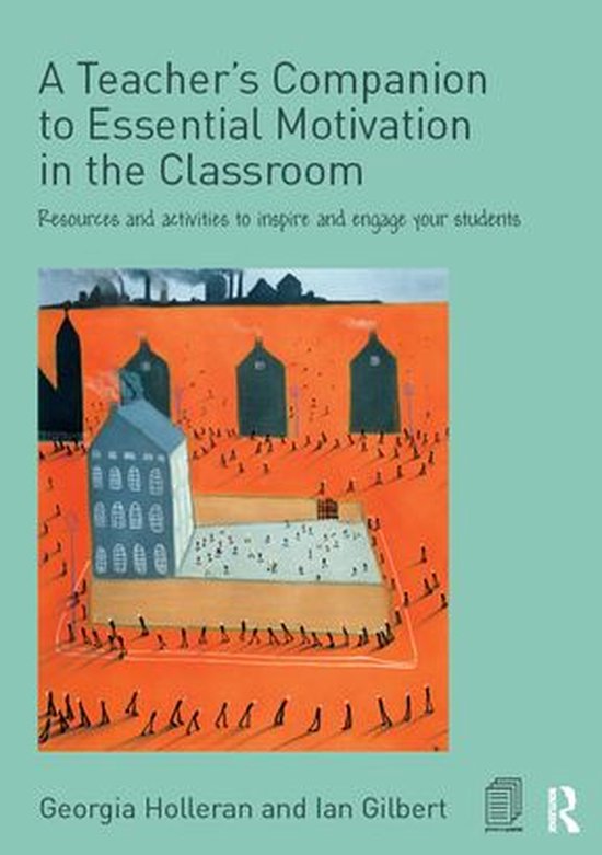 A Teacher's Companion to Essential Motivation in the Classro ... - cover