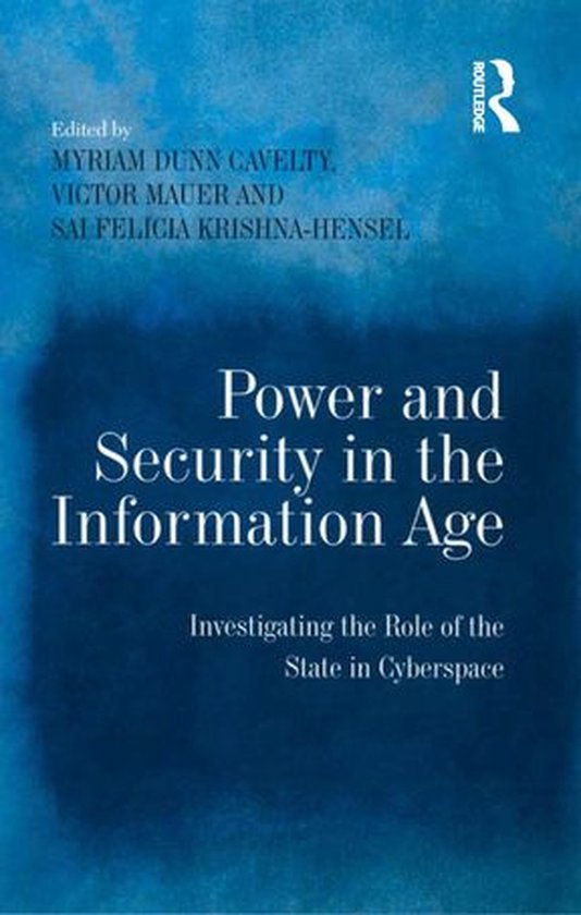 Power and Security in the Information Age - cover