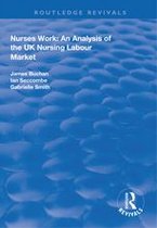 Routledge Revivals - Nurses Work
