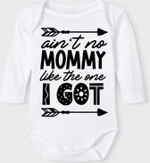 Baby Rompertje met tekst 'Aint no mommy like the one i got' | Lange mouw l | wit zwart | maat 50/56 | cadeau | Kraamcadeau | Kraamkado