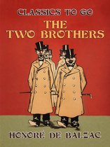 Classics To Go - The Two Brothers