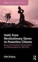 From Revolutionary Slaves to Powerless Citizens