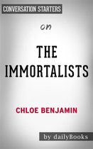 The Immortalists: by Chloe Benjamin Conversation Starters