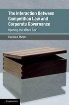 Global Competition Law and Economics Policy - The Interaction Between Competition Law and Corporate Governance