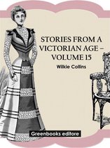 Stories from a Victorian Age - Volume 15