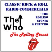 Classic Rock & Rock Radio Commercials - The Rolling Stones & The Who