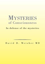 Mysteries of Consciousness