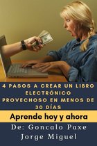 4 pasos a crear un libro electrónico provechoso en menos de 30 días