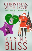 Christmas, With Love: Two Holiday Novellas