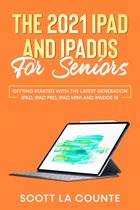The 2021 iPad and iPadOS for Seniors