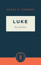 Osborne New Testament Commentaries - Luke Verse by Verse