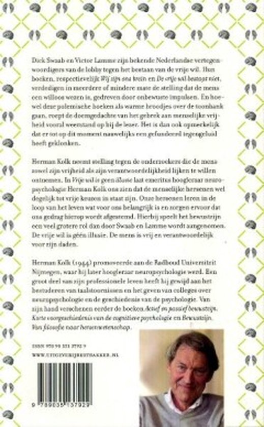 Vrije Wil Is Geen Illusie