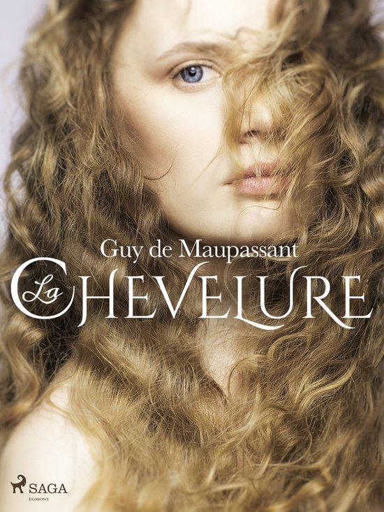 Grands Classiques La Chevelure (ebook), Guy