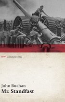 WWI Centenary Series - Mr. Standfast (WWI Centenary Series)