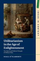 Ideas in Context 118 - Utilitarianism in the Age of Enlightenment