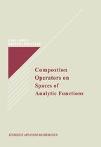 Studies in Advanced Mathematics - Composition Operators on Spaces of Analytic Functions