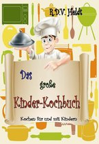 Das große Kinder-Kochbuch