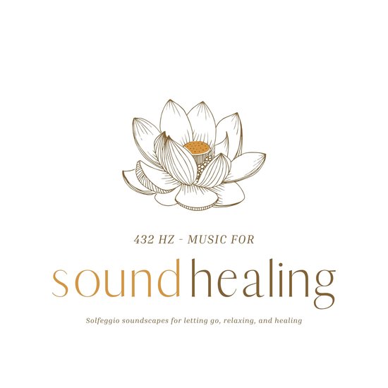 432 Hz Music for Sound Healing - cover