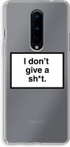 Case Company® - OnePlus 8 hoesje - Don't give a shit - Soft Case / Cover - Bescherming aan alle Kanten - Zijkanten Transparant - Bescherming Over de Schermrand - Back Cover