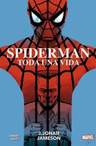 100% Marvel HC-Spiderman: Toda una vida- J. Jonah Jameson