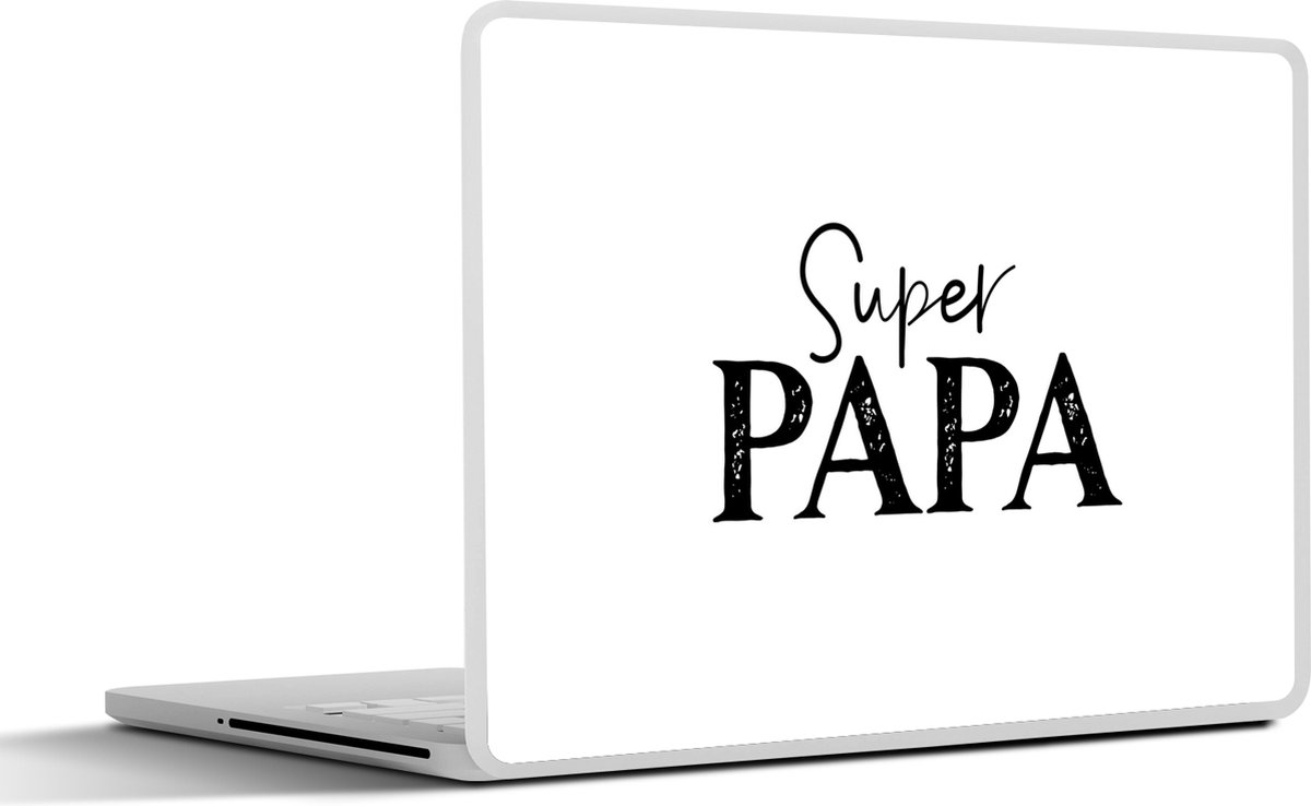 Laptop sticker - 10.1 inch - Vader - Vaderschap - Quotes - Spreuken - Super papa - 25x18cm - Laptopstickers - Laptop skin - Cover