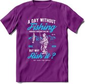 A Day Without Fishing - Vissen T-Shirt | Blauw | Grappig Verjaardag Vis Hobby Cadeau Shirt | Dames - Heren - Unisex | Tshirt Hengelsport Kleding Kado - Paars - XL