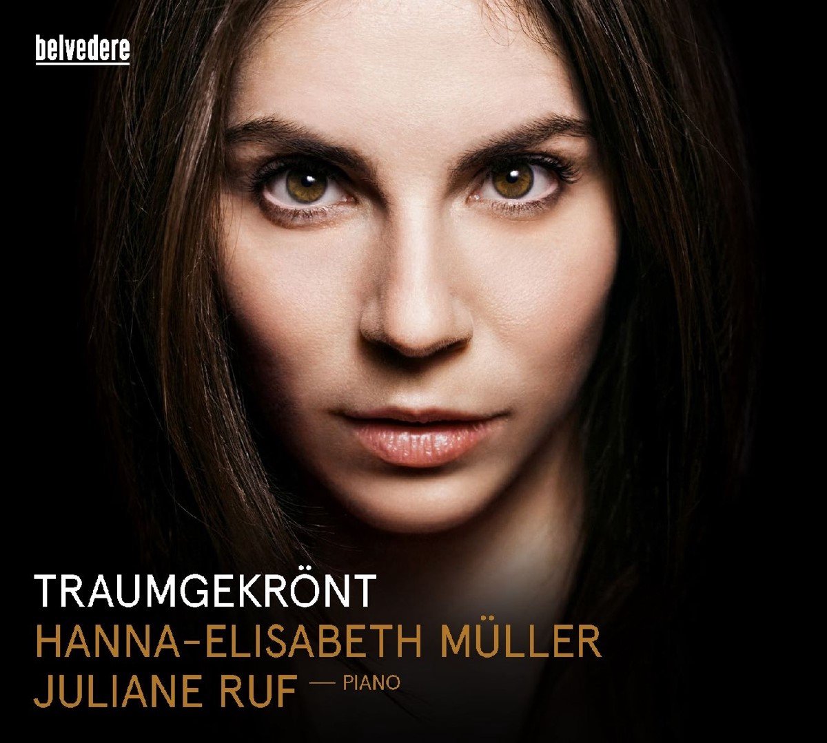 Hanna-Elisabeth Müller & Juliane Ruf - Traumgekrönt / Lieder (CD)