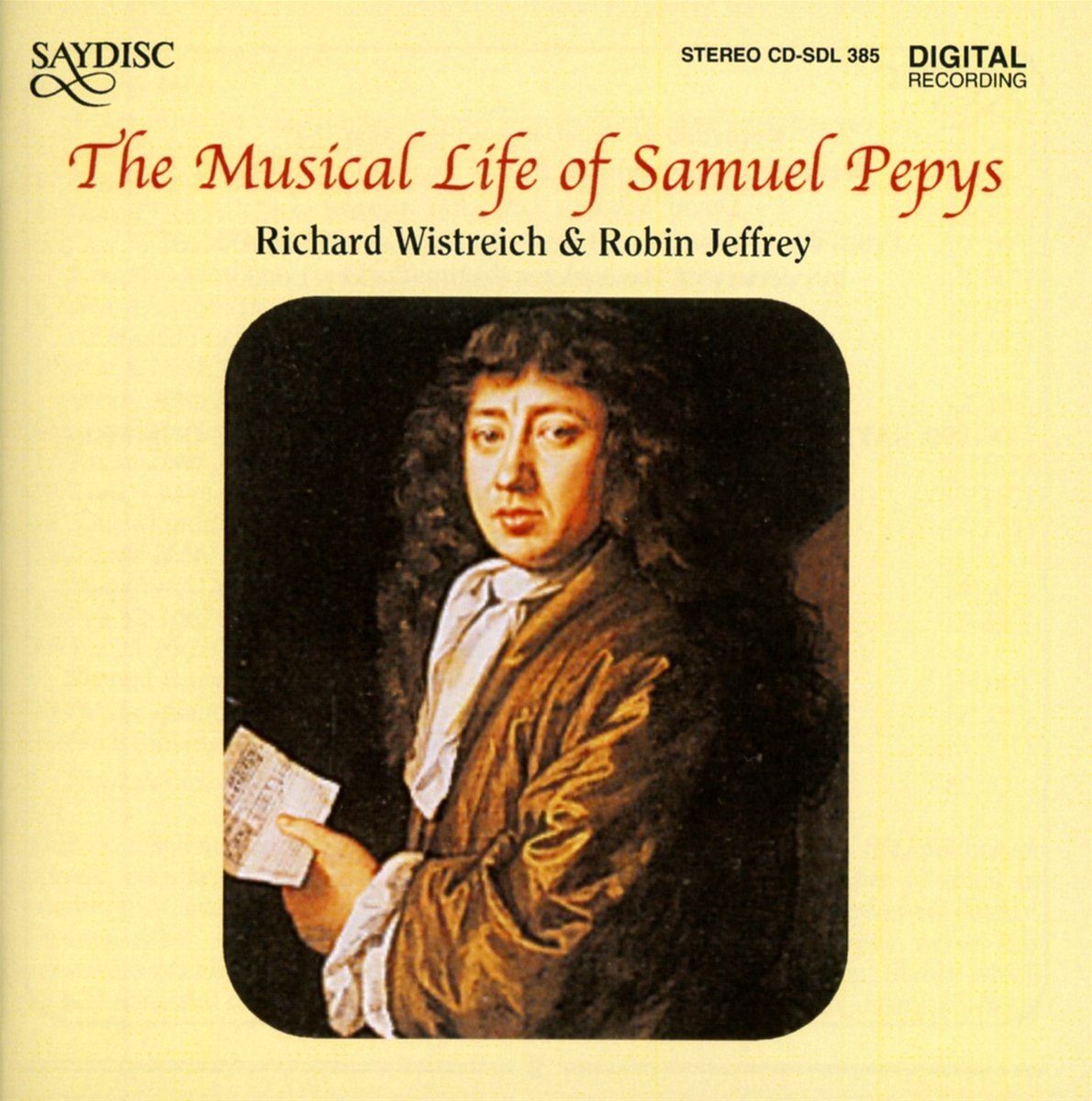 Richard Wistreich & Robin Jeffrey - The Music Life Of Samuel Pepys (CD)