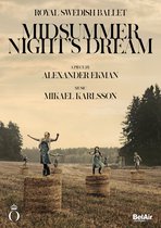 Ekman Alexander - Royal Swedish Ballet - Midsummer Night's Dream (DVD)
