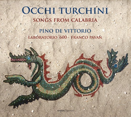 Pino De Vittorio, Laboratorio '600, Franco Pavan - Occhi Turchini. Songs From Calabria (CD)