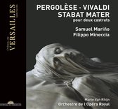 Samuel Marino, Filippo Mineccia, Orchestre De L'Opéra Royal, Marie Van Rhijn - Pergolèse/Vivaldi: Stabat Mater Pour Deux Castrats (CD)