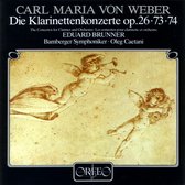 Eduard Brunner, Bamberger Symphoniker, Oleg Caetani - Von Weber: Die Klarinettenkonzerte (CD)
