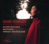 Seung-Yeun Huh - Allegro Für Klavier - Nachtstucke - Fantasie (CD)