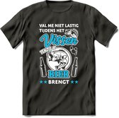 Val Me Niet Lastig Tijdens Het Vissen T-Shirt | Blauw | Grappig Verjaardag Vis Hobby Cadeau Shirt | Dames - Heren - Unisex | Tshirt Hengelsport Kleding Kado - Donker Grijs - M