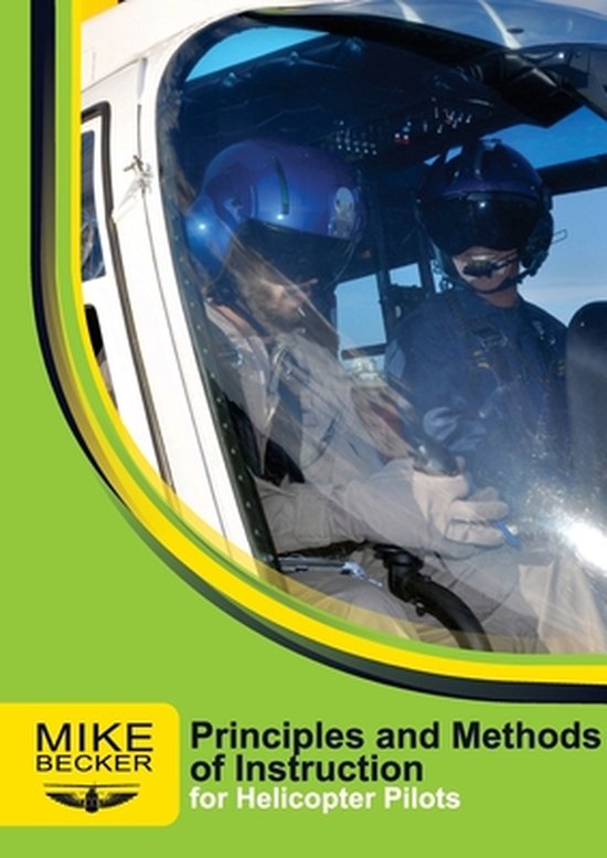 For Helicopter Pilots- Principles and Methods of Instruction - cover