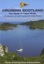 Cruising Scotland - the Clyde to Cape Wrath