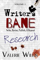 Writer's Bane Series 1 - Research