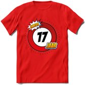 17 Jaar Hoera Verkeersbord T-Shirt | Grappig Verjaardag Cadeau | Dames - Heren | - Rood - L