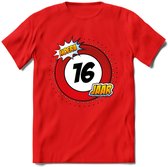 16 Jaar Hoera Verkeersbord T-Shirt | Grappig Verjaardag Cadeau | Dames - Heren | - Rood - XXL
