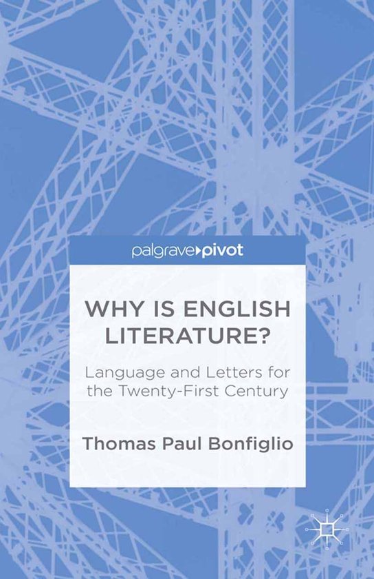 Why is English Literature? (ebook), Bonfiglio | 9781137375544 | Boeken ...