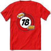 78 Jaar Hoera Verkeersbord T-Shirt | Grappig Verjaardag Cadeau | Dames - Heren | - Rood - M