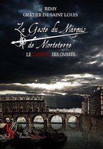 La Geste du marquis de Morteterre 3 - La Geste du marquis de Morteterre - Tome 3