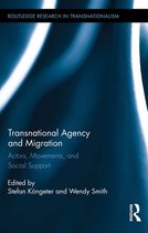 Routledge Research in Transnationalism - Transnational Agency and Migration