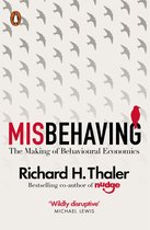 Misbehaving : The Making of Behavioural Economics