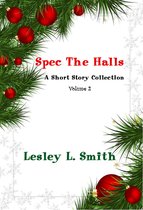 Spec The Halls: Volume 2