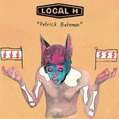 Local H - Patrick Bateman/ (We Are) The Roadcrew (7" Vinyl Single)