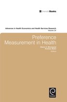 Advances in Health Economics and Health Services Research 24 - Preference Measurement in Health